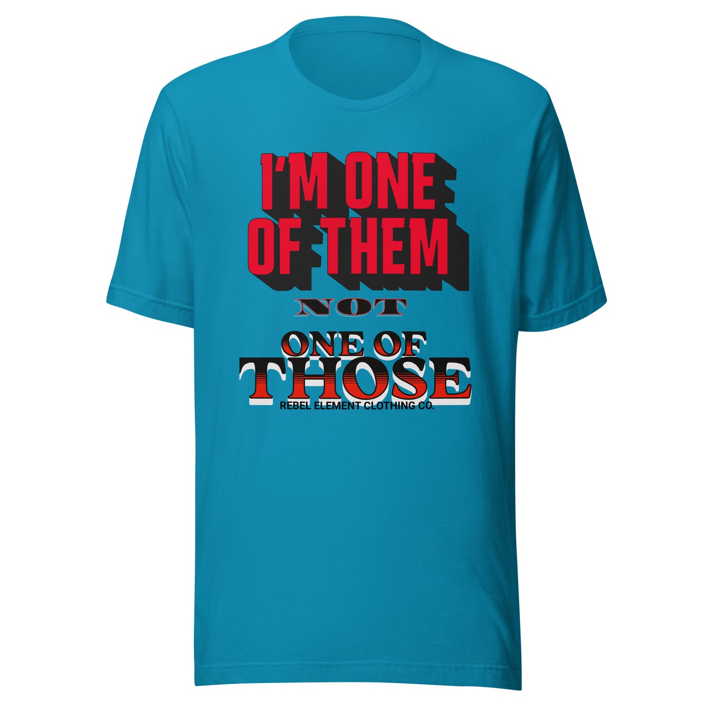 ONE OF THEM Unisex T-shirt