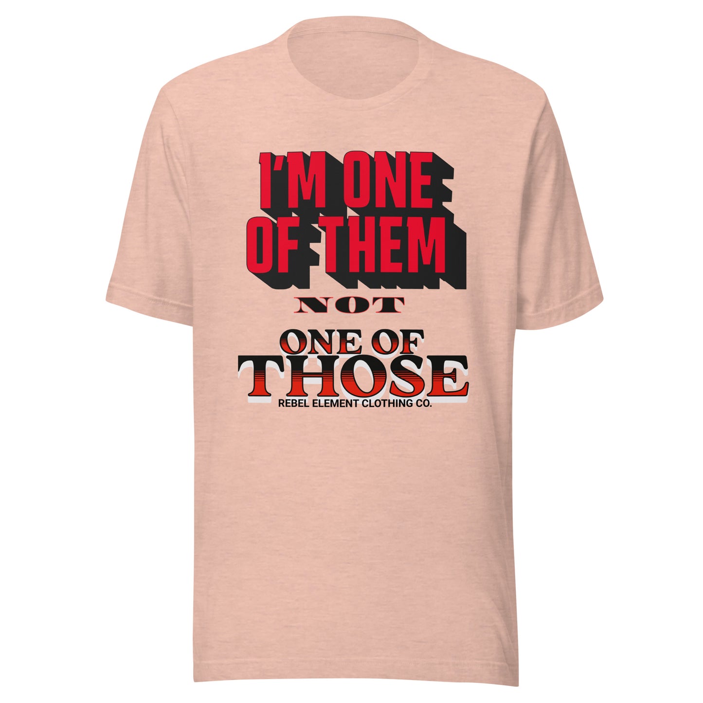 ONE OF THEM Unisex T-shirt